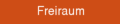 Freiraum
